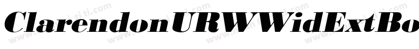 ClarendonURWWidExtBol W01 Obl字体转换